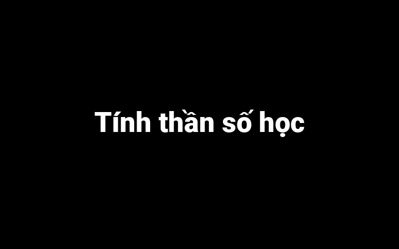 https://technhanh.com/tinh-than-so-hoc